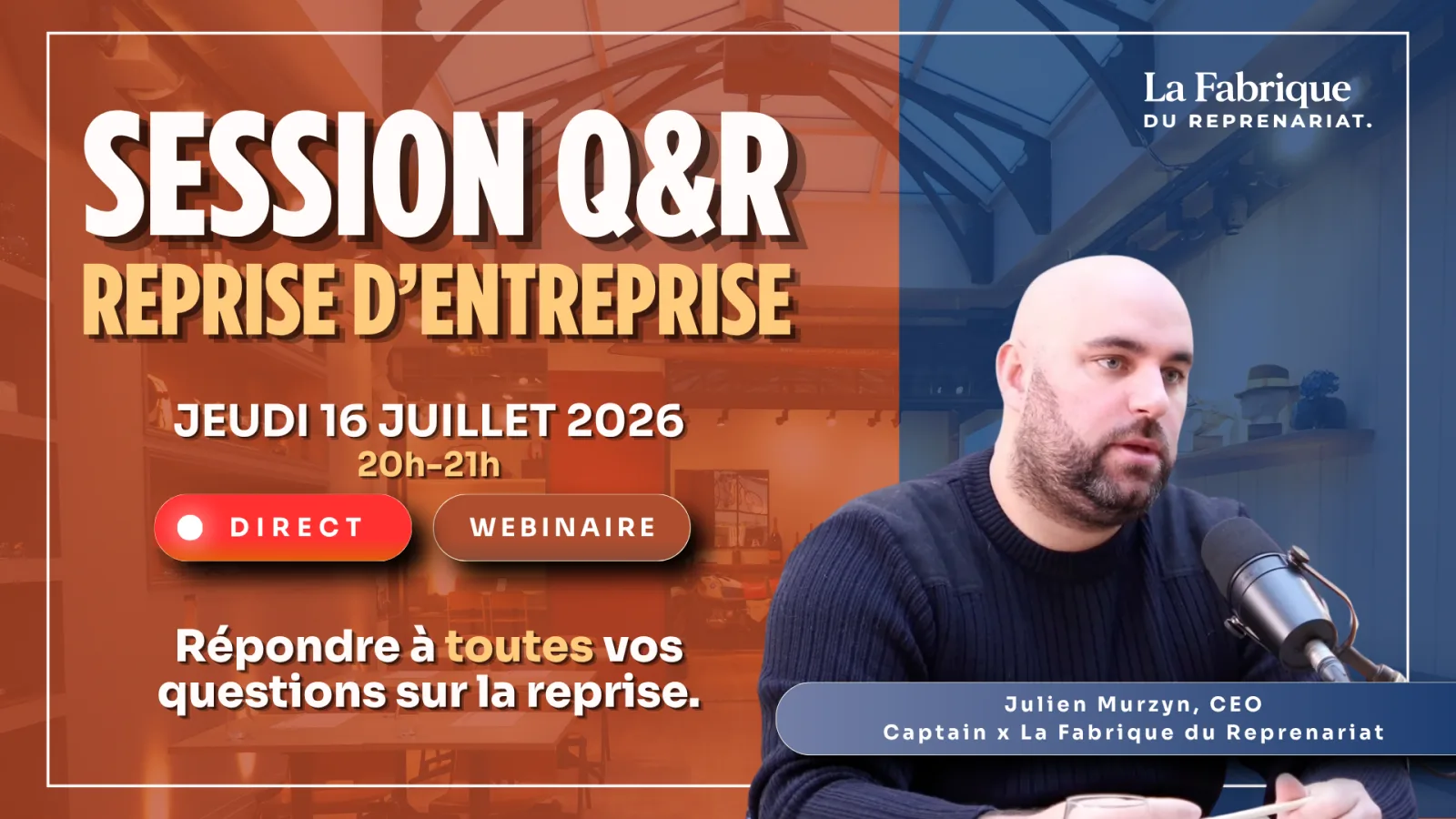 Webinaire Session Q&R — Reprise d'entreprise avec Julien Murzyn