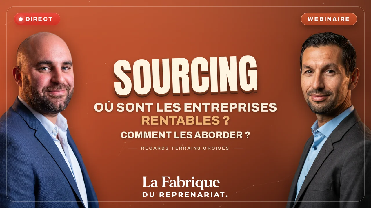 Webinaire Sourcing — La Fabrique du Reprenariat